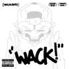 KingCoolBeans - Wack! - Single